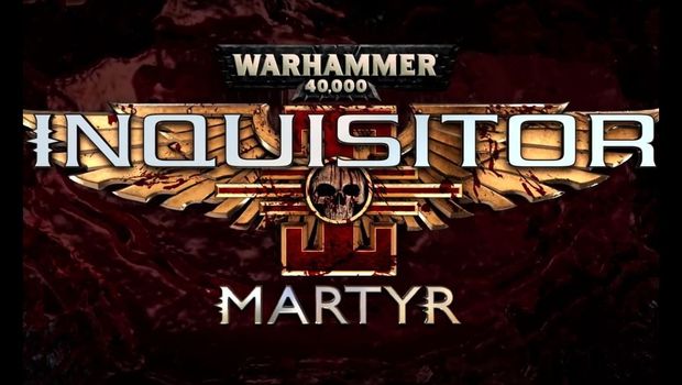 Warhammer 40.000: Inquisitor - Martyr alpha launching tomorrow