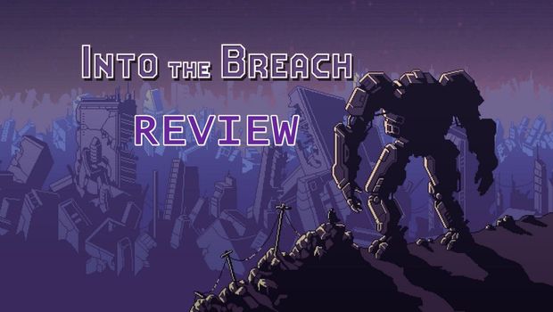 Review: Into the Breach