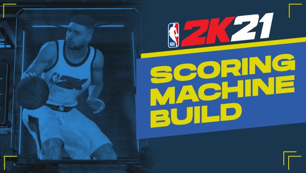 How to create an all-around Scoring Machine build in NBA 2K21