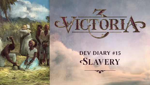 How Slavery will be handled in Victoria 3