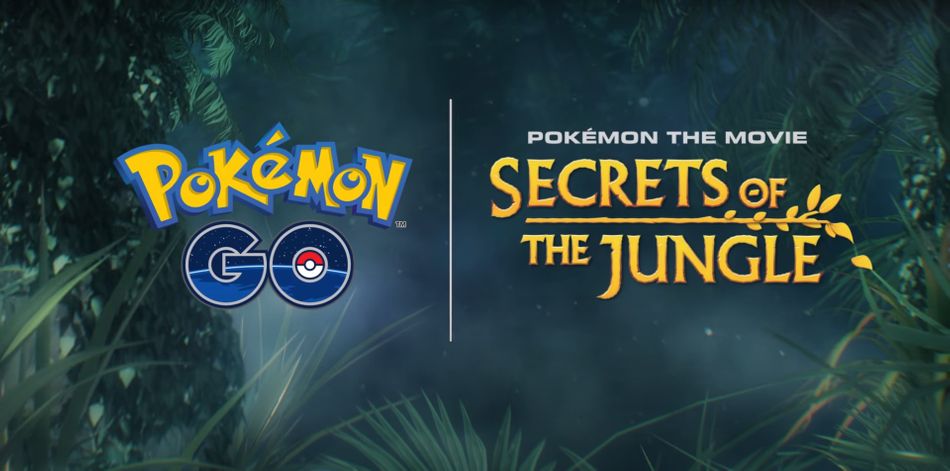 Pokemon GO x Pokemon the Movie: Secrets of the Jungle