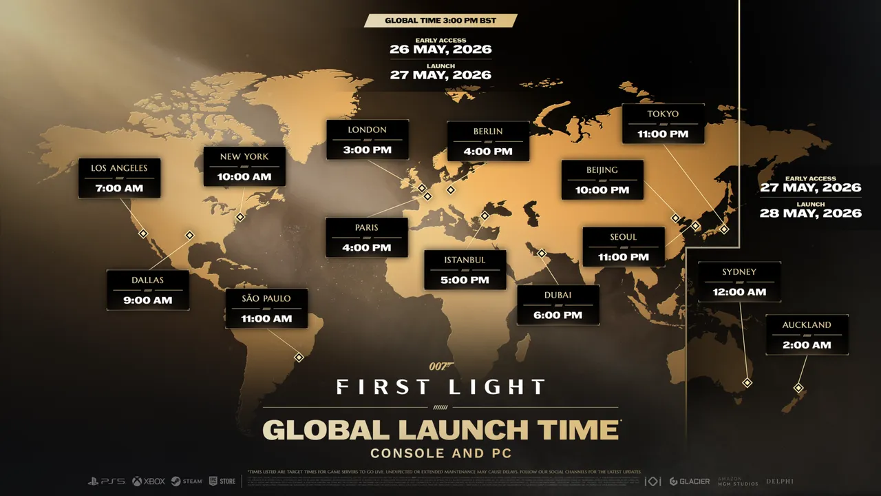 007 First Light global launch time