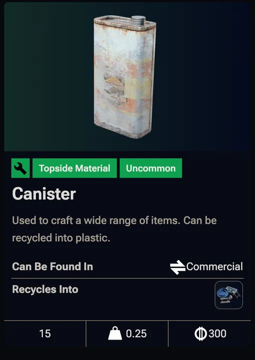 Canisters are mostly available in Commercial areas in ARC Raiders