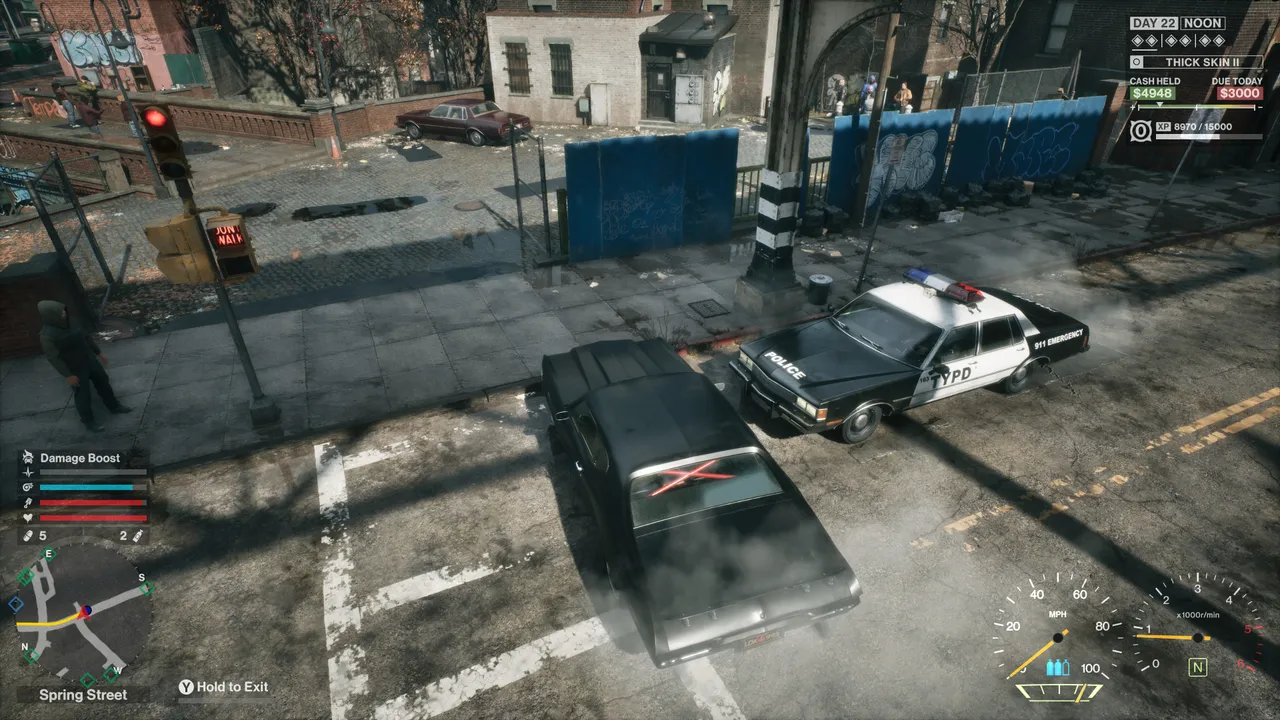 Cops won't bat an eye, even if you block their path while burning your tires all day long
