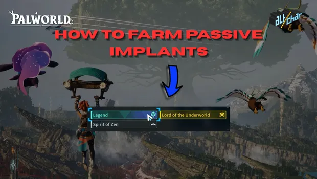 Palworld 1.0: How to Farm Passive Implants