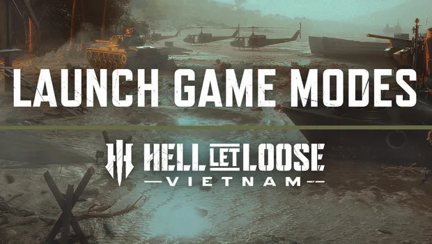 Hell Let Loose: Vietnam - All game modes explained