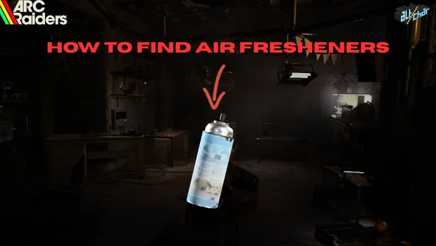 ARC Raiders: How to Find Air Fresheners