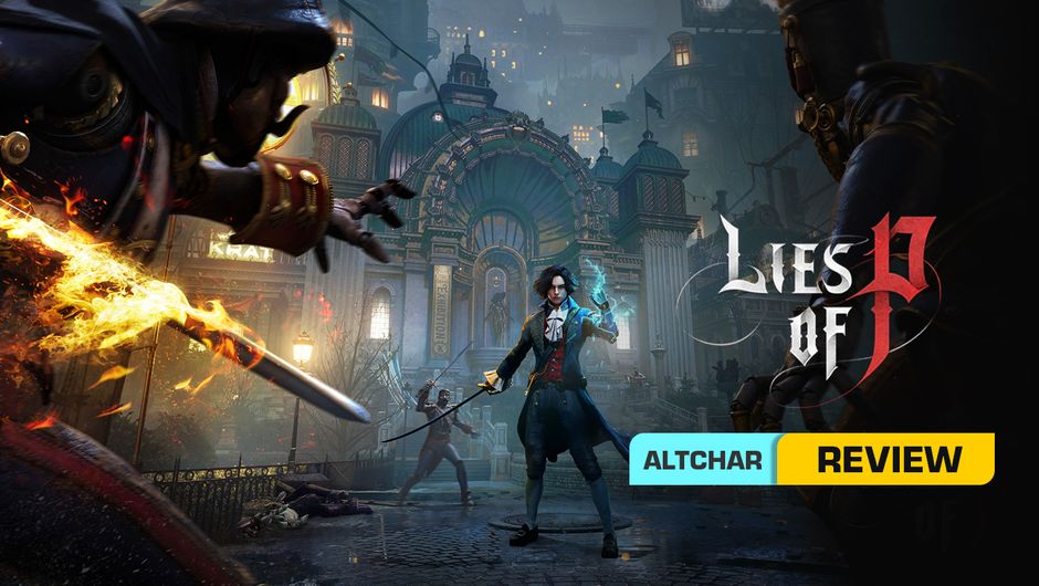 Lies Of P Review Lie To Survive Lies Of P Review Lie To Survive