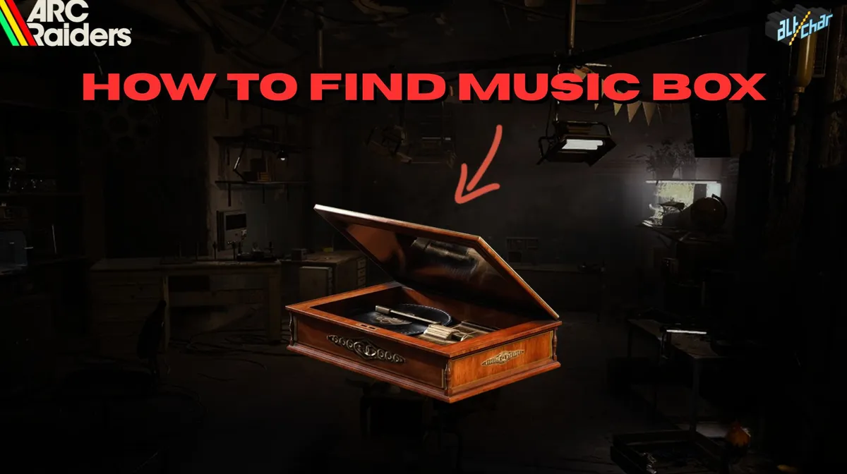 ARC Raiders: How to Find Music Box Trinket