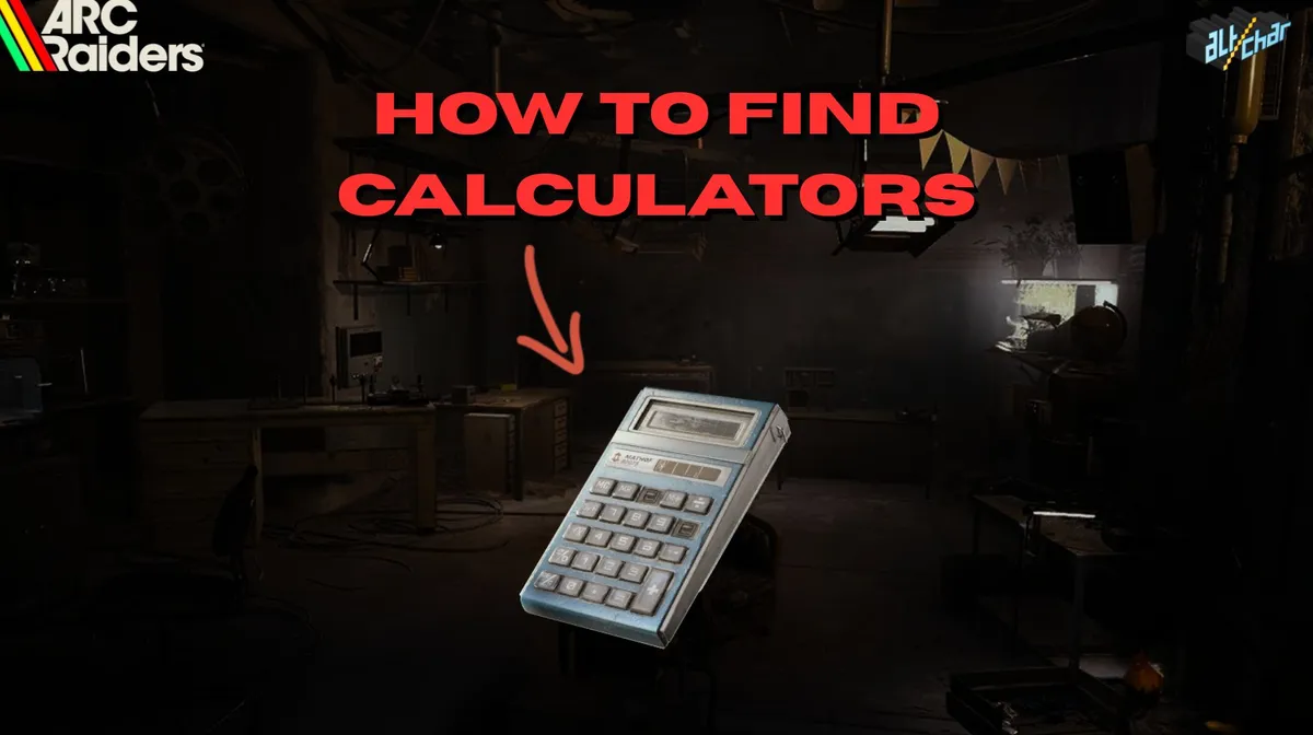 ARC Raiders: How to Find Calculators