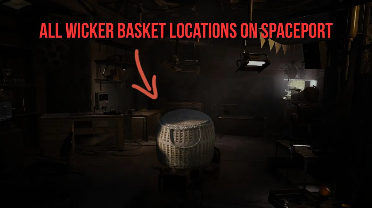 ARC Raiders: All Wicker Baskets Locations on Spaceport