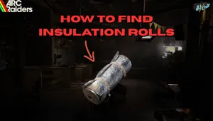 ARC Raiders: How to Find Insulation Rolls