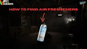 ARC Raiders: How to Find Air Fresheners